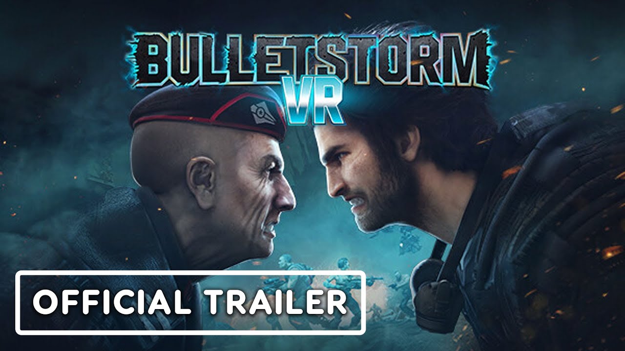 Bulletstorm VR - Official Launch Trailer