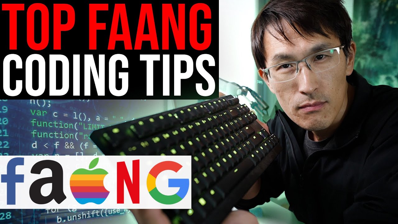 7 Top FAANG Coding Tips, Best Practices (ex-Google, ex-Meta)