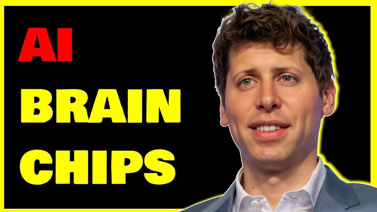 Sam Altman raising BILLIONS to make new "Brain Chips" for AI.