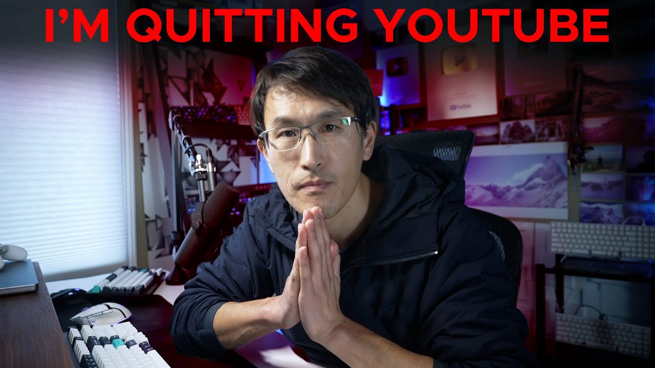 I'm Quitting YouTube, too.