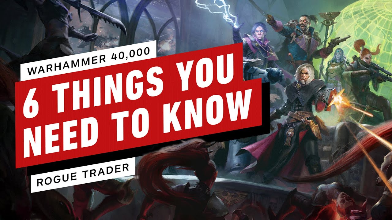6 Things To Know About Warhammer 40K: Rogue Trader