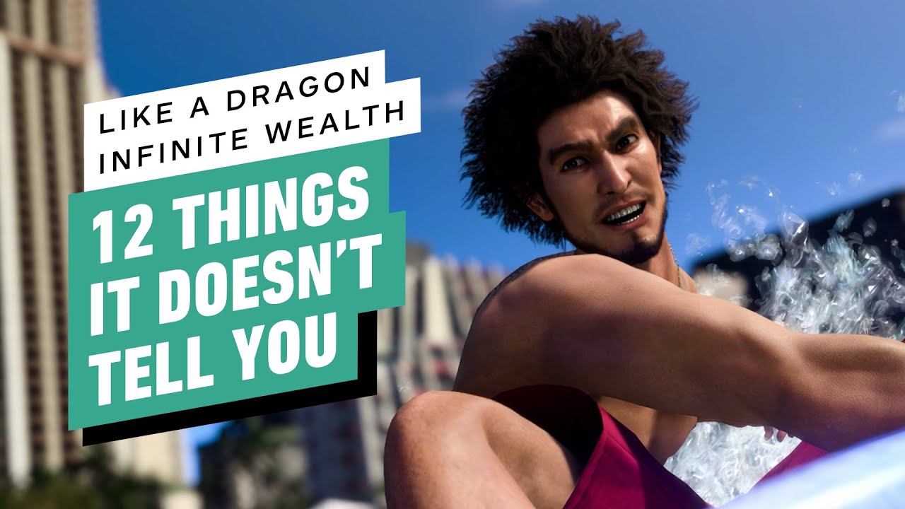 Like a Dragon: Infinite Wealth - 12 Things It Doesn't Tell You