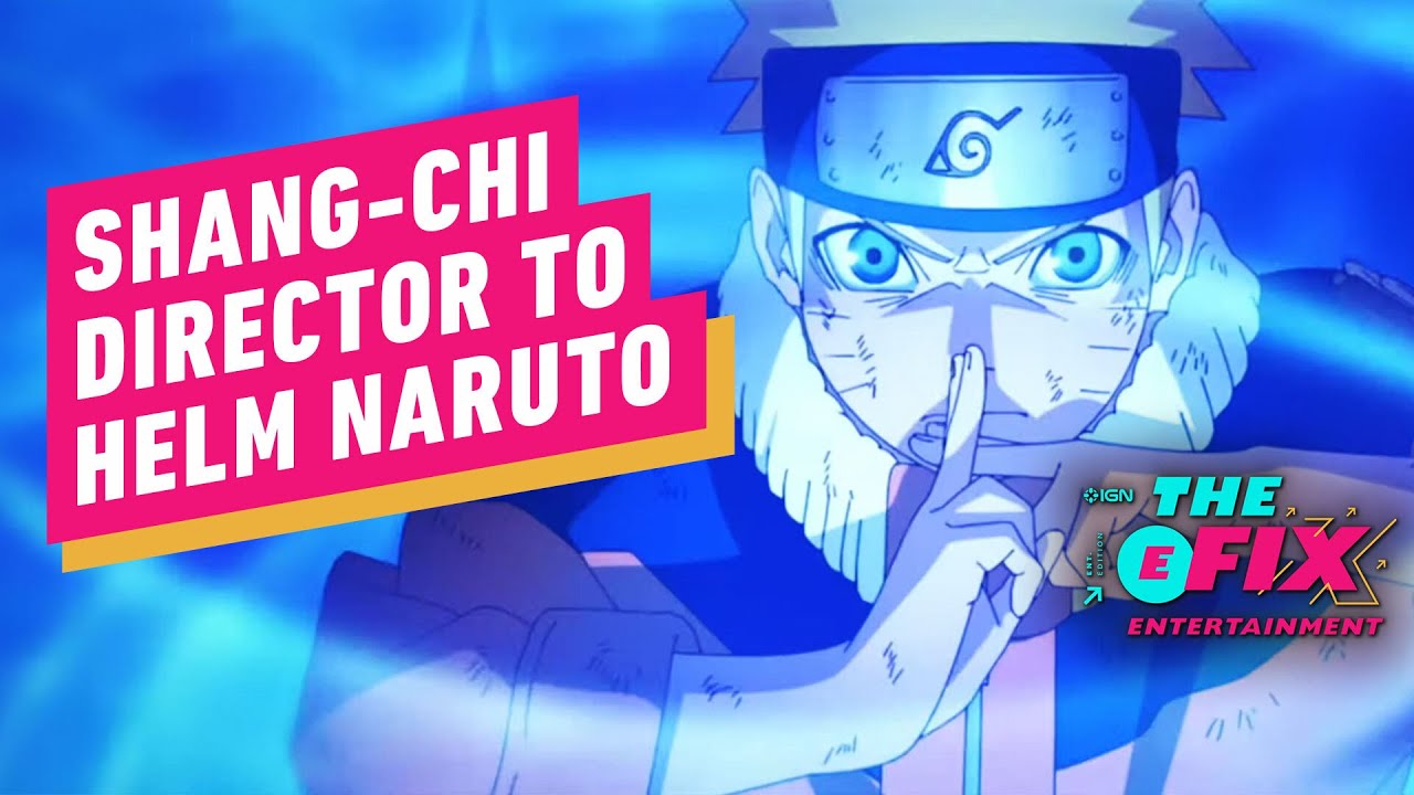 Shang-Chi Director Tackles IGN Naruto Movie!
