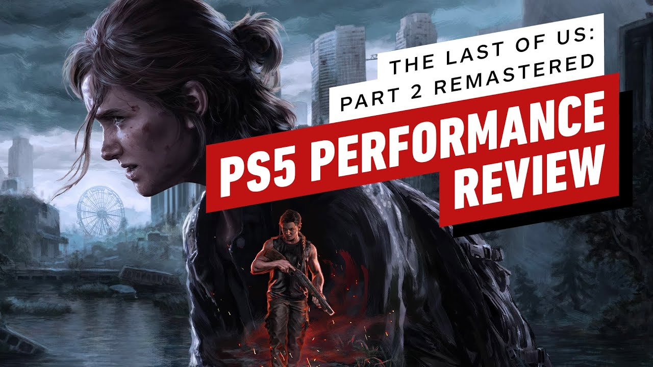 The Last of Us 2 PS5 Remastered Review!