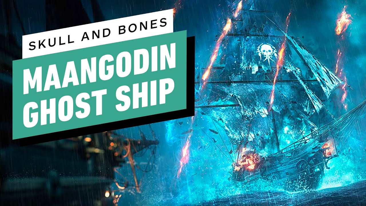 Unleash the Maangodin Ghost Ship in Skull and Bones