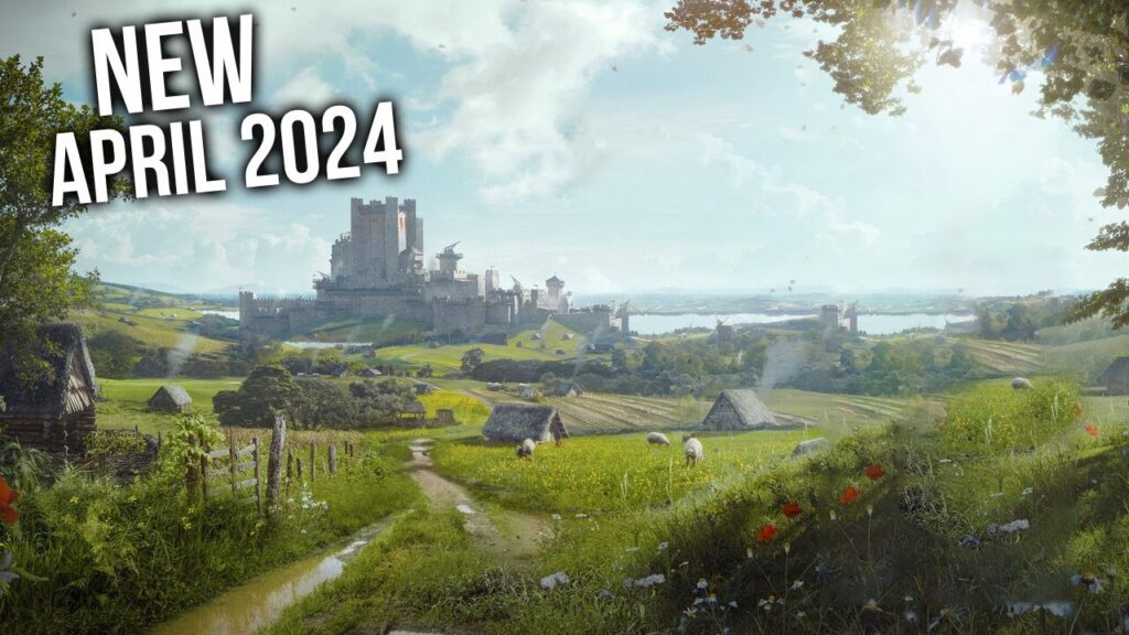 10 Insanely Hyped Games April 2024 Game Drip