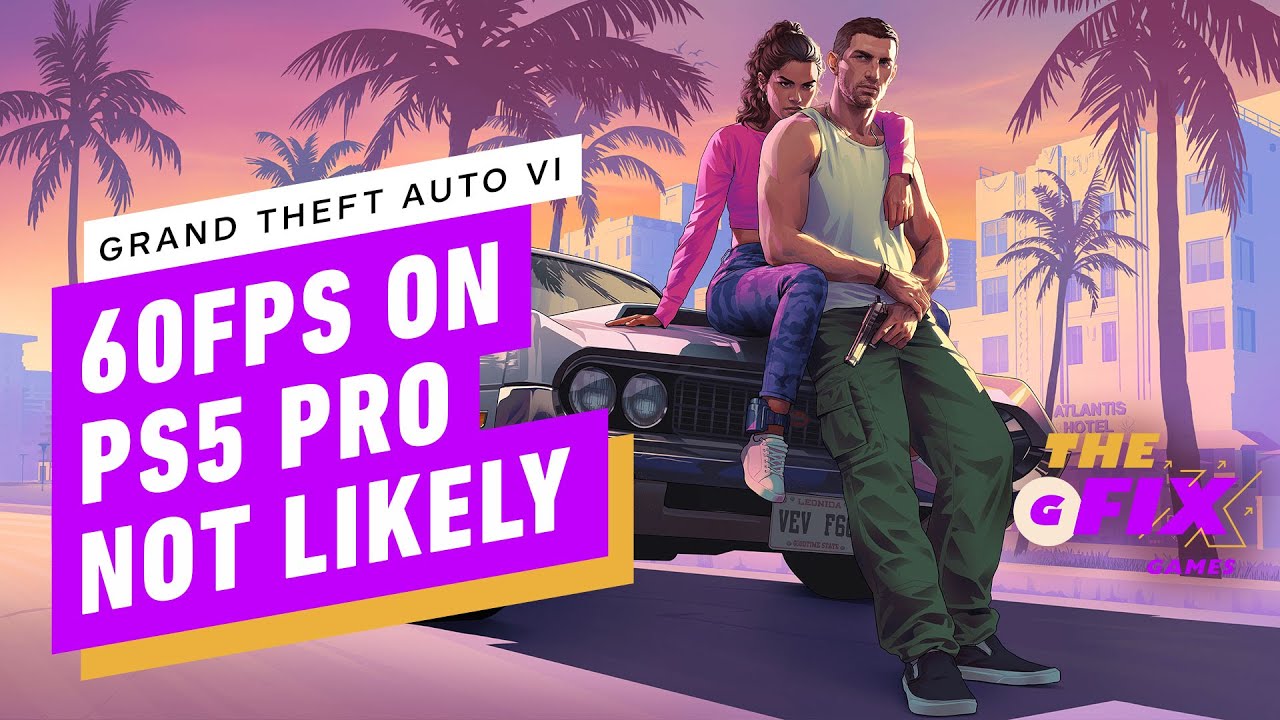 GTA 6 Unlikely at 60fps on PS5 Pro