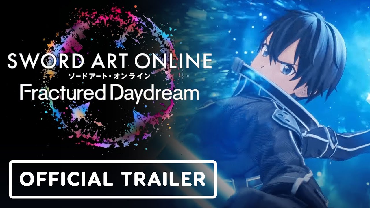 Sword Art Online: Fractured Daydream - Official First Trailer
