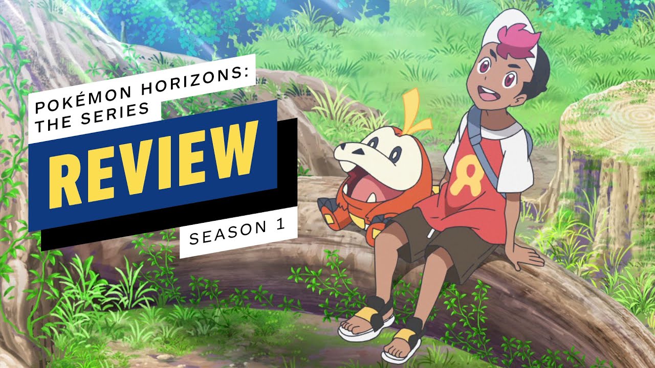 Snarky Review of IGN’s Pokemon Horizons