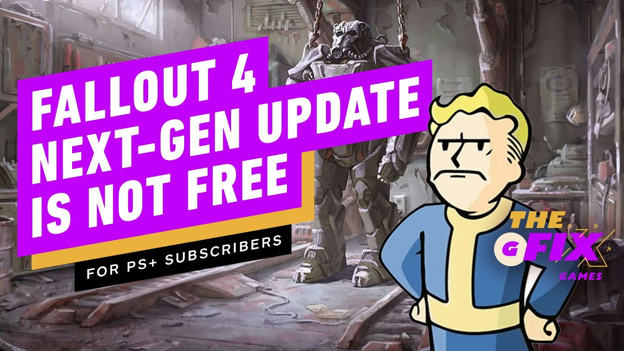 Fallout 4 Next-Gen Update Not Free for PS Plus – IGN Fix