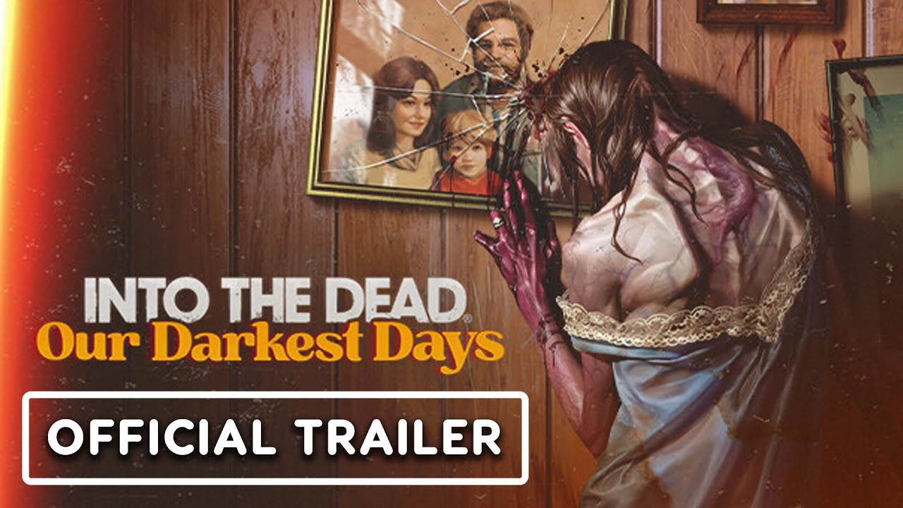 Into the Dead: Our Darkest Days - Official Gameplay Trailer | The MIX x Kinda Funny Showcase 2024