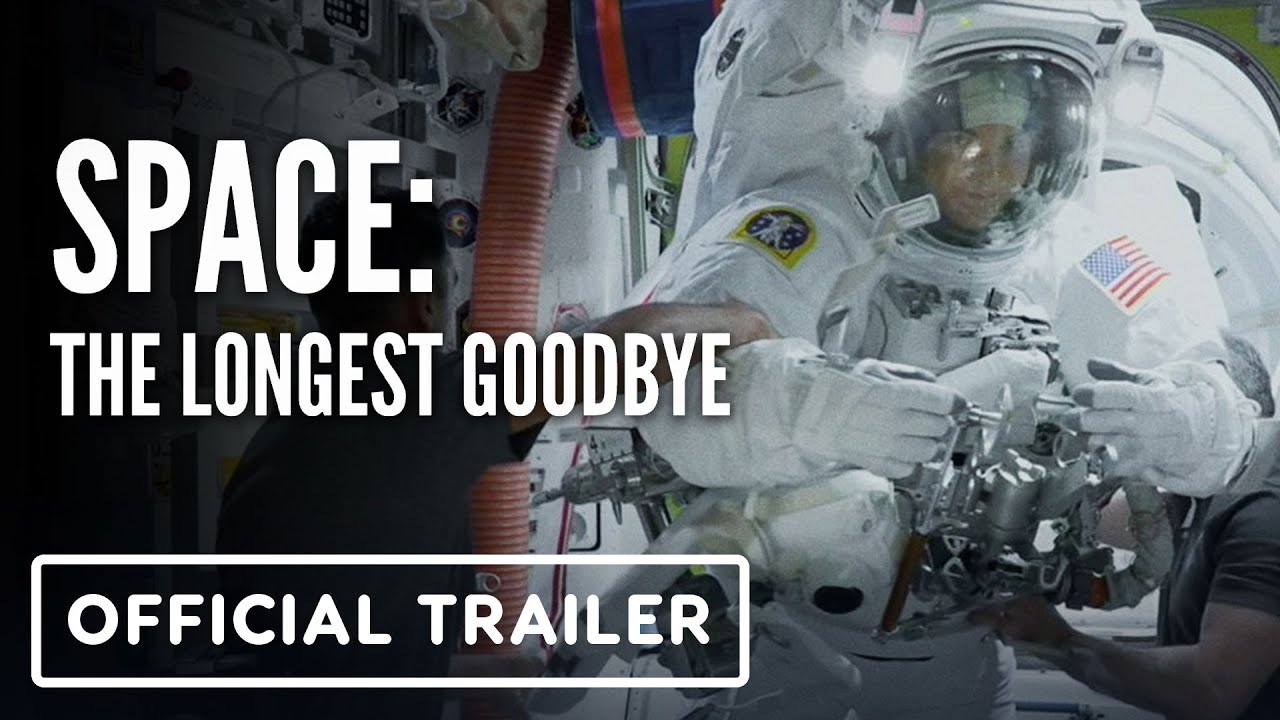 Space: The Longest Goodbye - Official Exclusive Trailer (2024)
