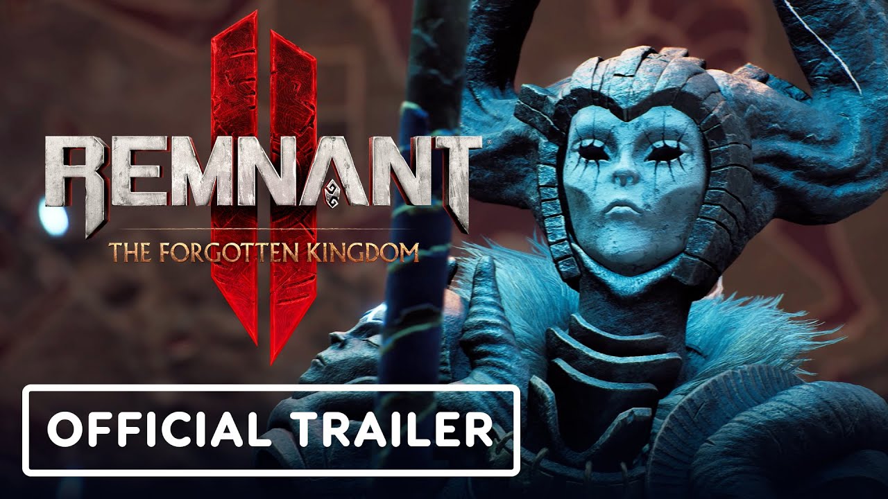 Remnant 2: The Forgotten Kingdom DLC - Official Launch Trailer