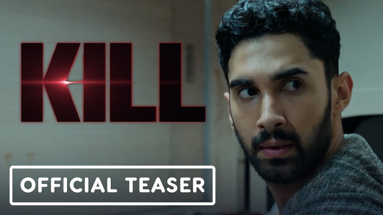 Kill: Official Teaser Trailer 2024