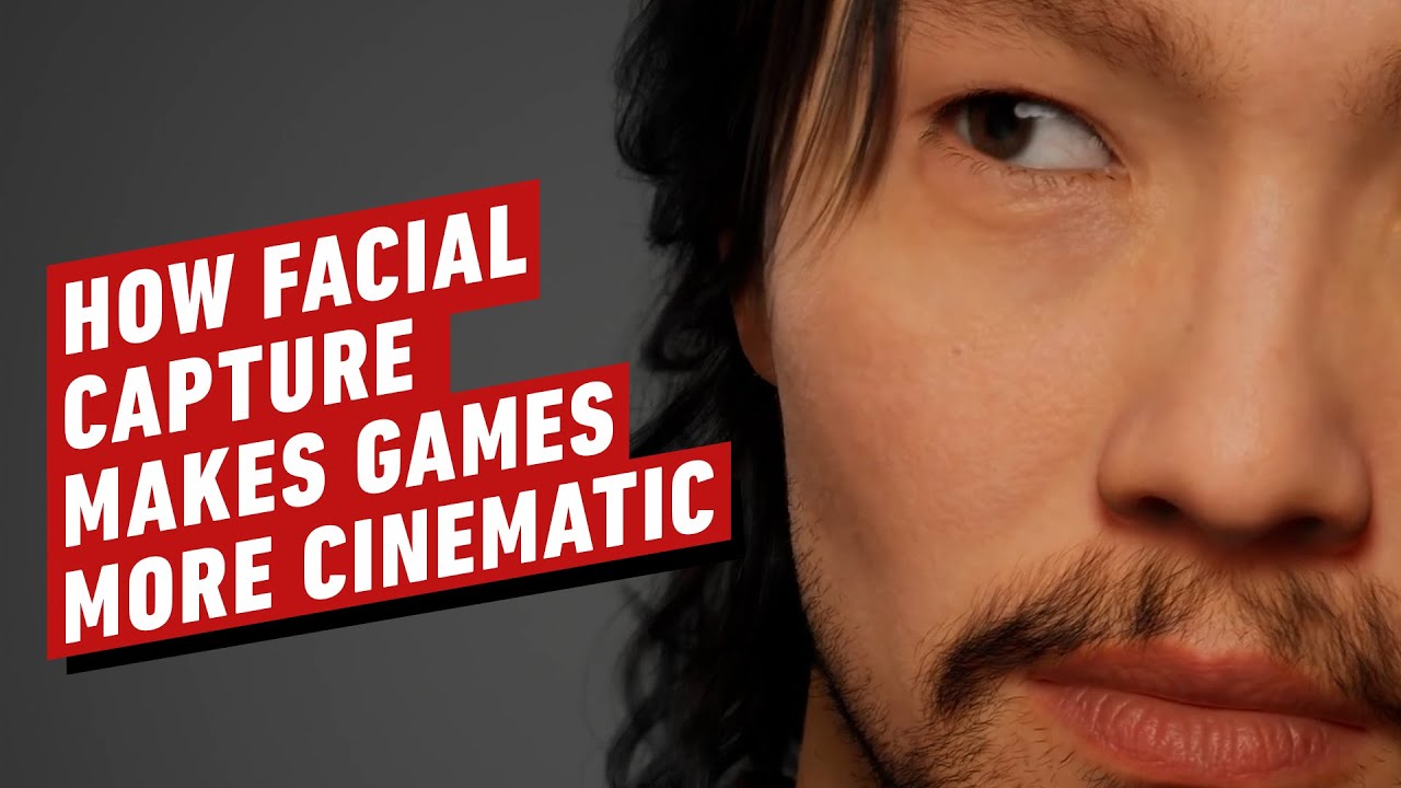 How Facial Capture Tech Has Made Games More Cinematic