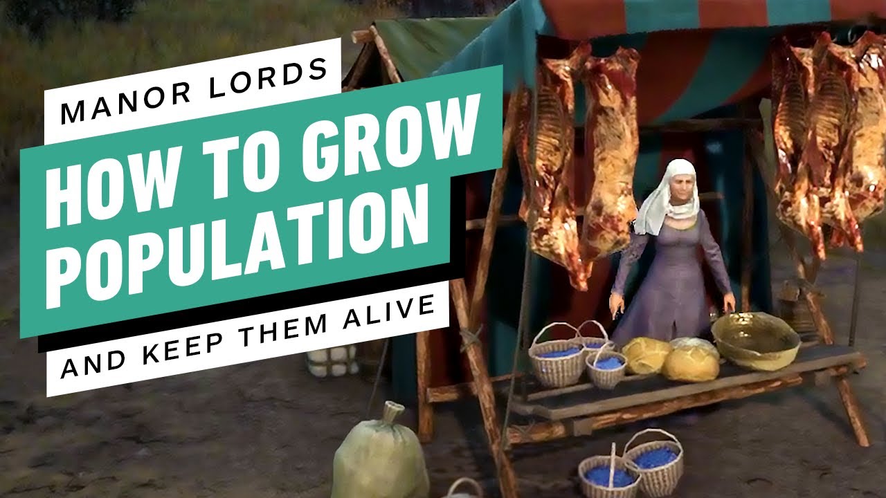 Manor Lords: How to Grow Population (And Keep Them Alive)