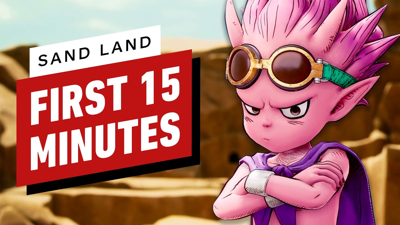 Sand Land: The First 15 Minutes of Gameplay