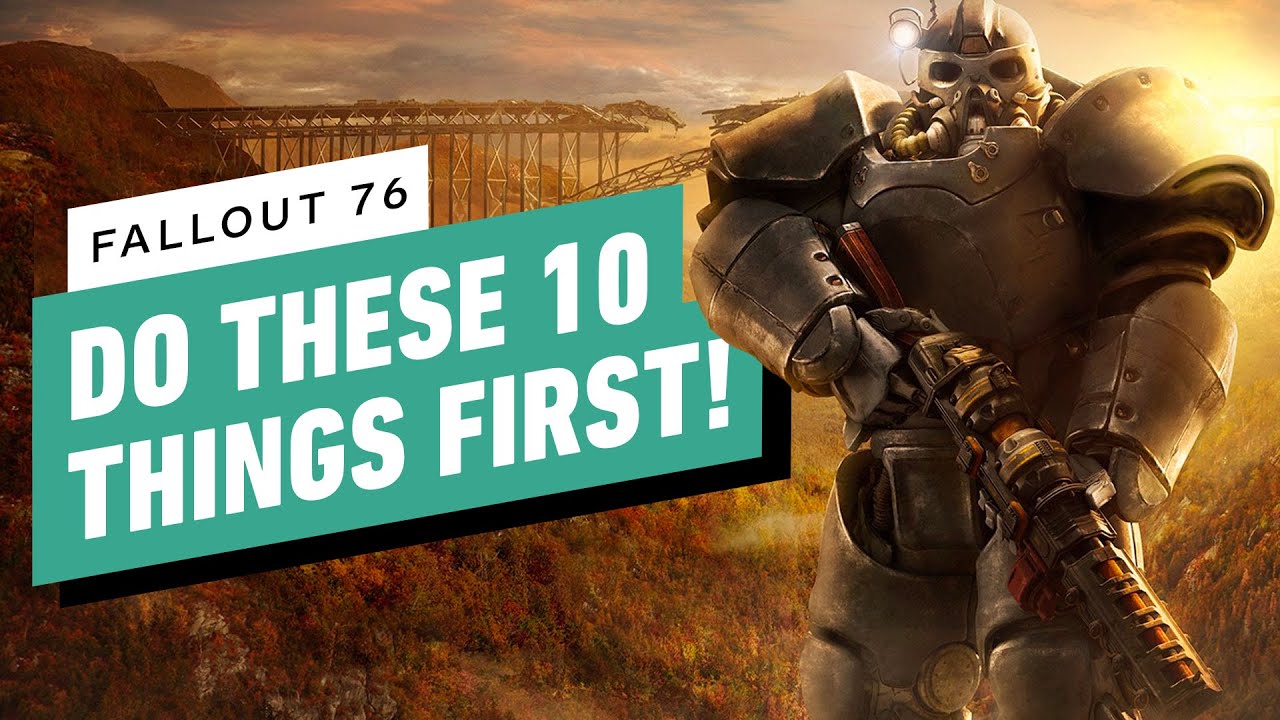 10 Things to Do First In Fallout 76: Wastelanders