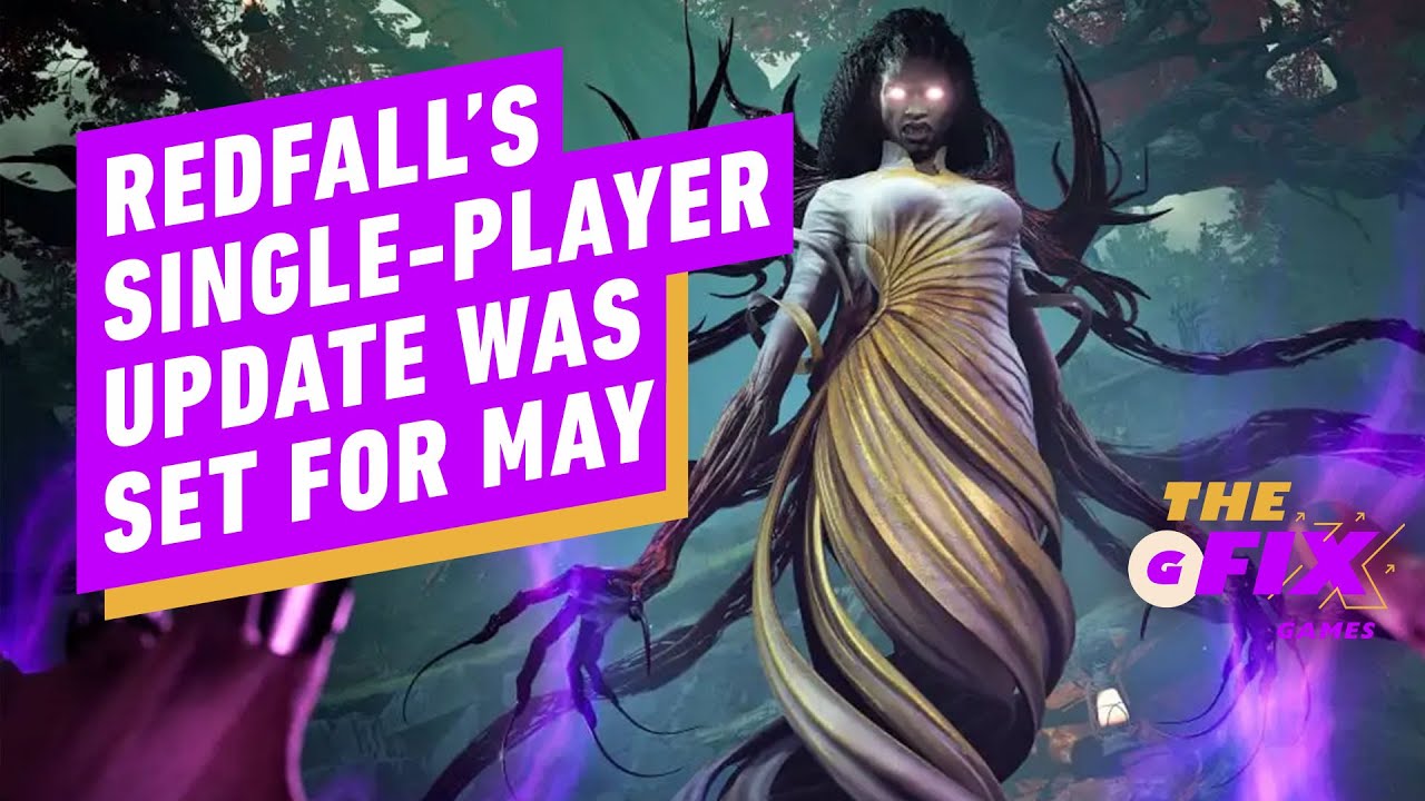 Arkane Austin's Big Redfall Update Was Set for May Until Studio Closure - IGN Daily Fix