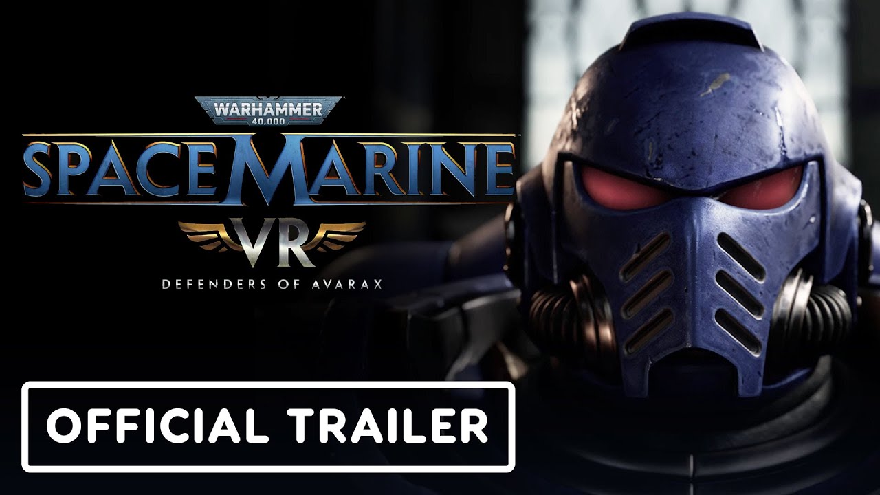 Warhammer 40,000 Space Marine VR: Defenders of Avarax - Official Release Date Trailer