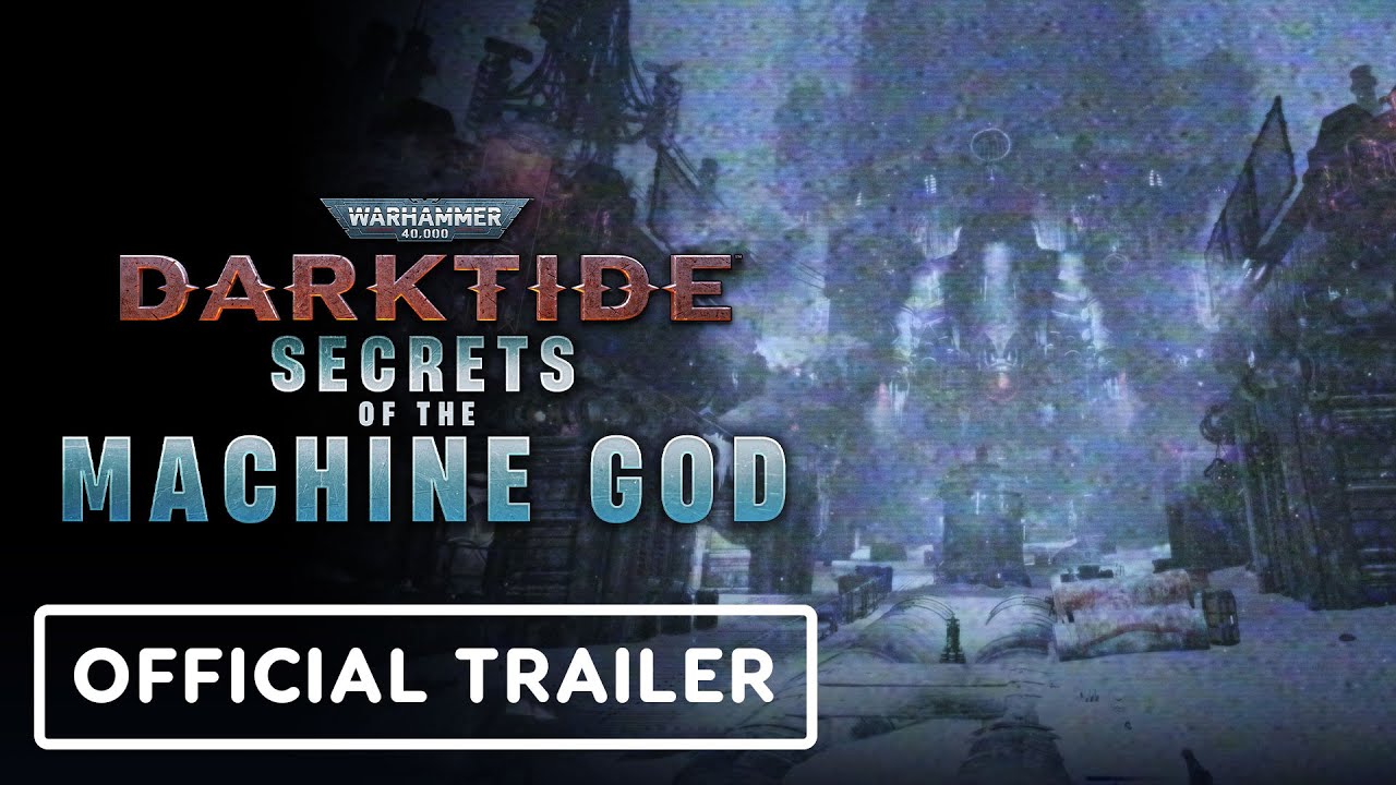 Warhammer 40,000: Darktide - Official Secrets of the Machine God Teaser Trailer
