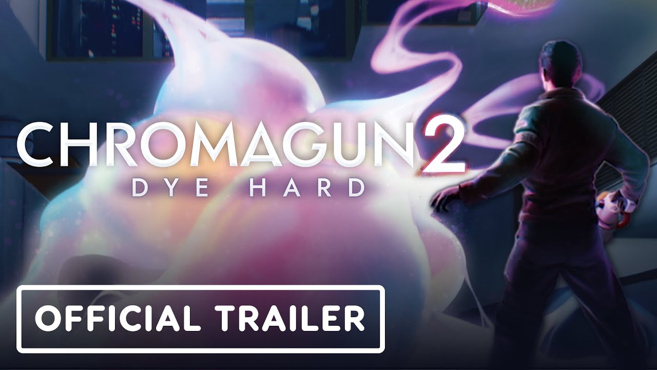 ChromaGun 2: Dye Hard Trailer