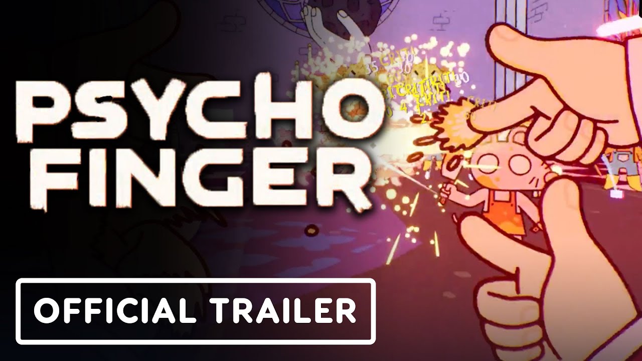 IGN Psychofinger Trailer