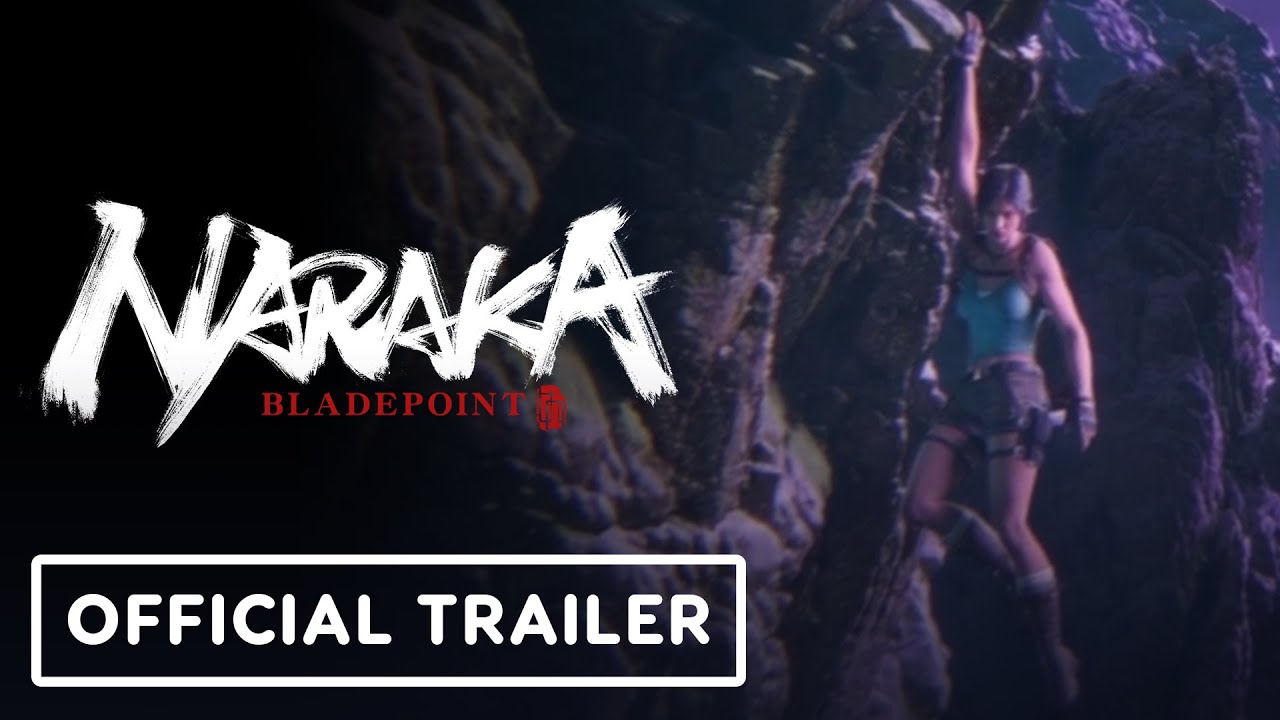 Naraka: Bladepoint - Tomb Raider, Witcher 3, and Other Collaborations Cinematic Trailer