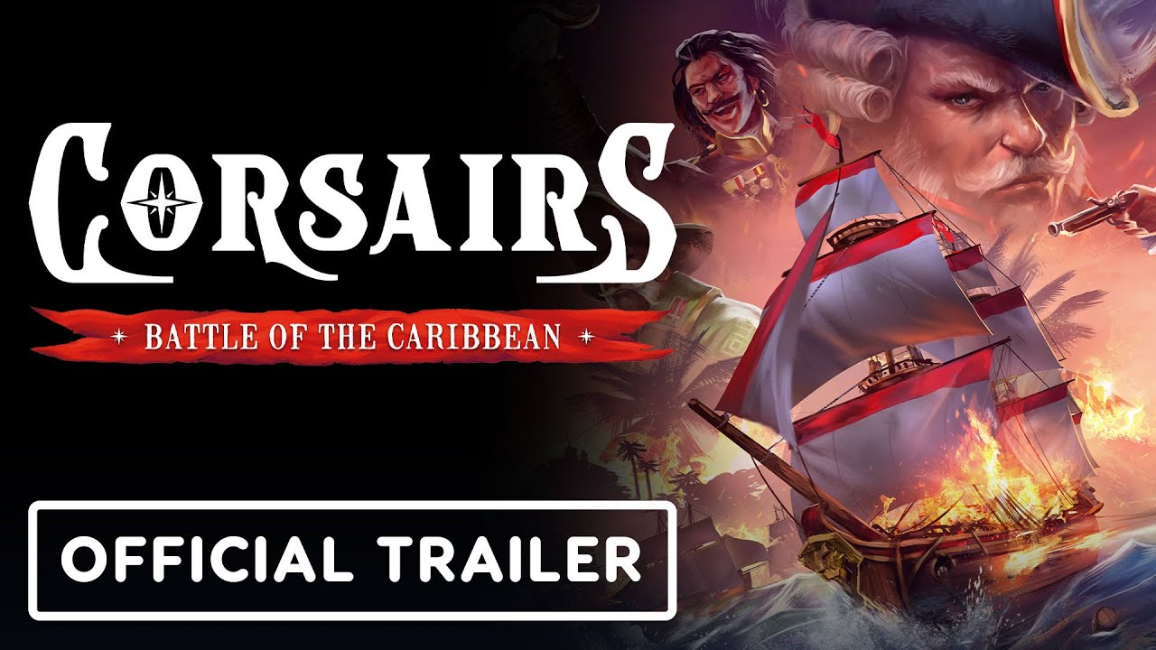 Corsairs: Battle of the Caribbean - Official Gameplay Reveal Teaser Trailer