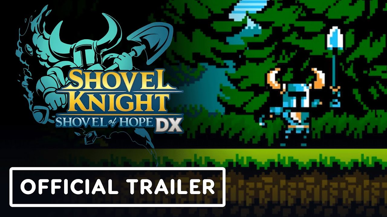 Shovel Knight: Shovel of Hope DX - Official Announcement Trailer