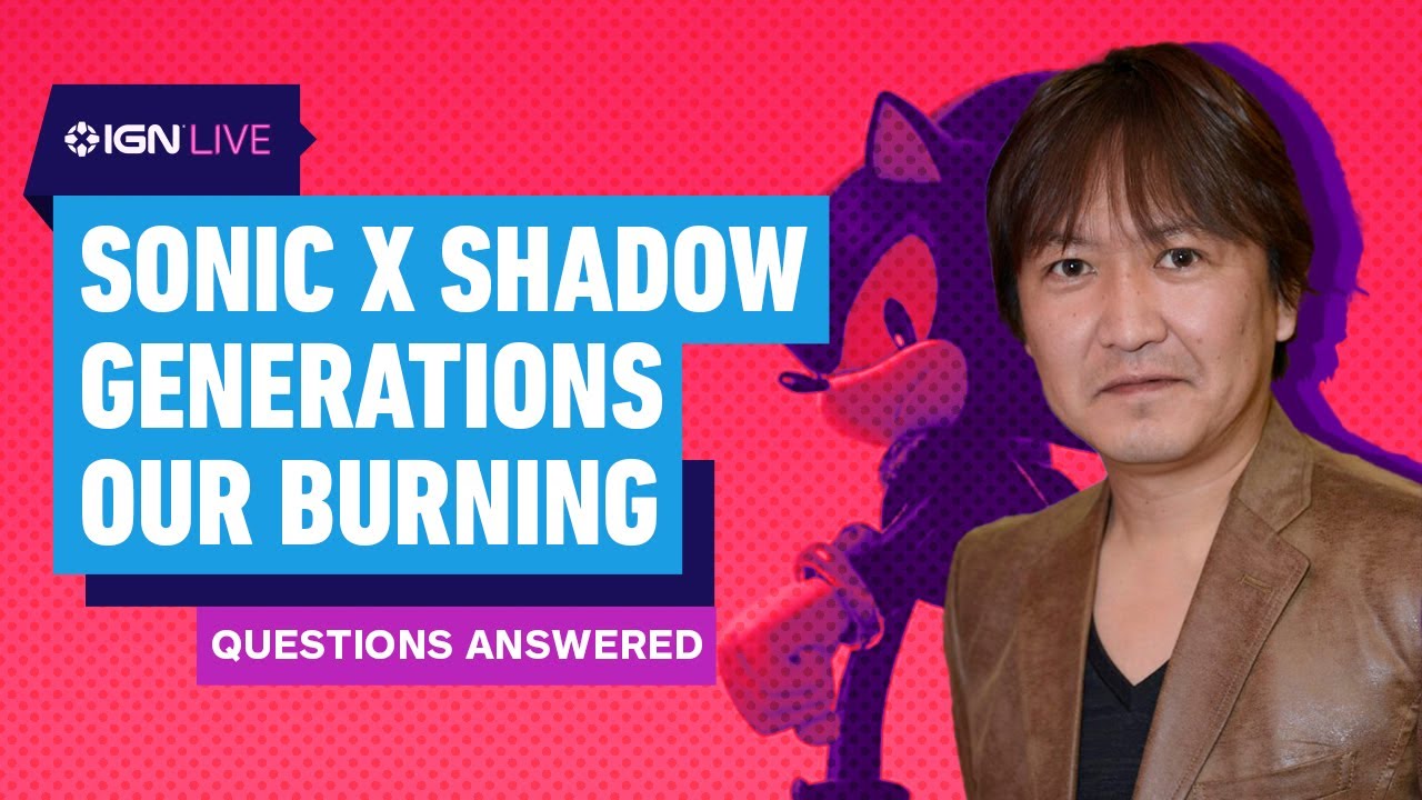 Sonic x Shadow: Burning Questions Answered