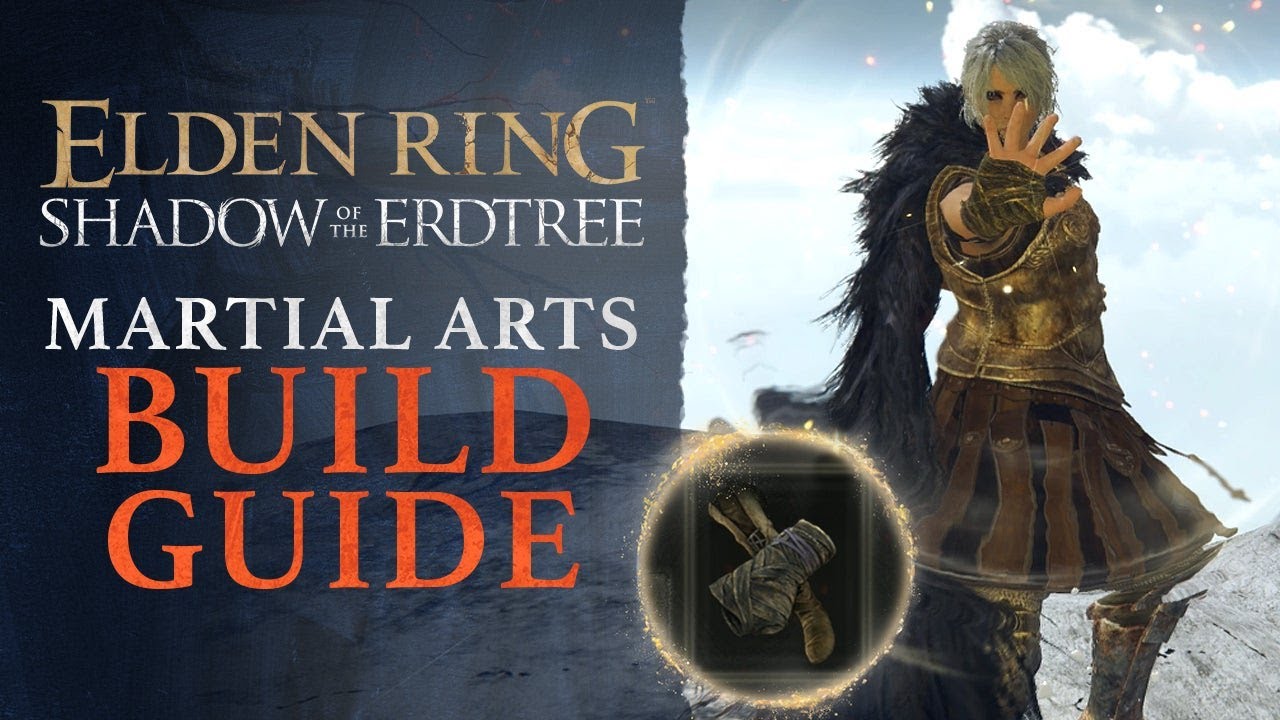 Ultimate Elden Ring Martial Arts Build Guide