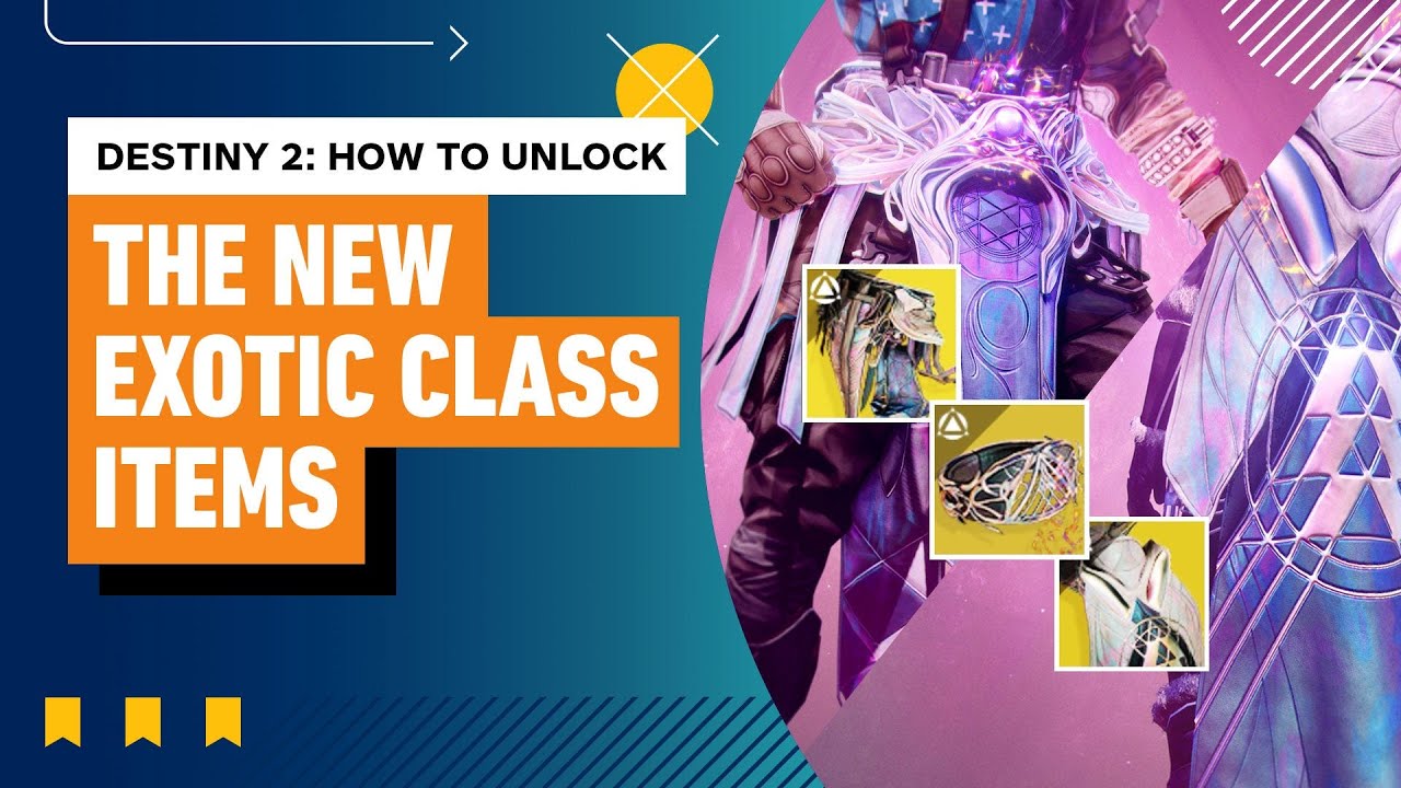 Unlock Exotic Class Items in Destiny 2