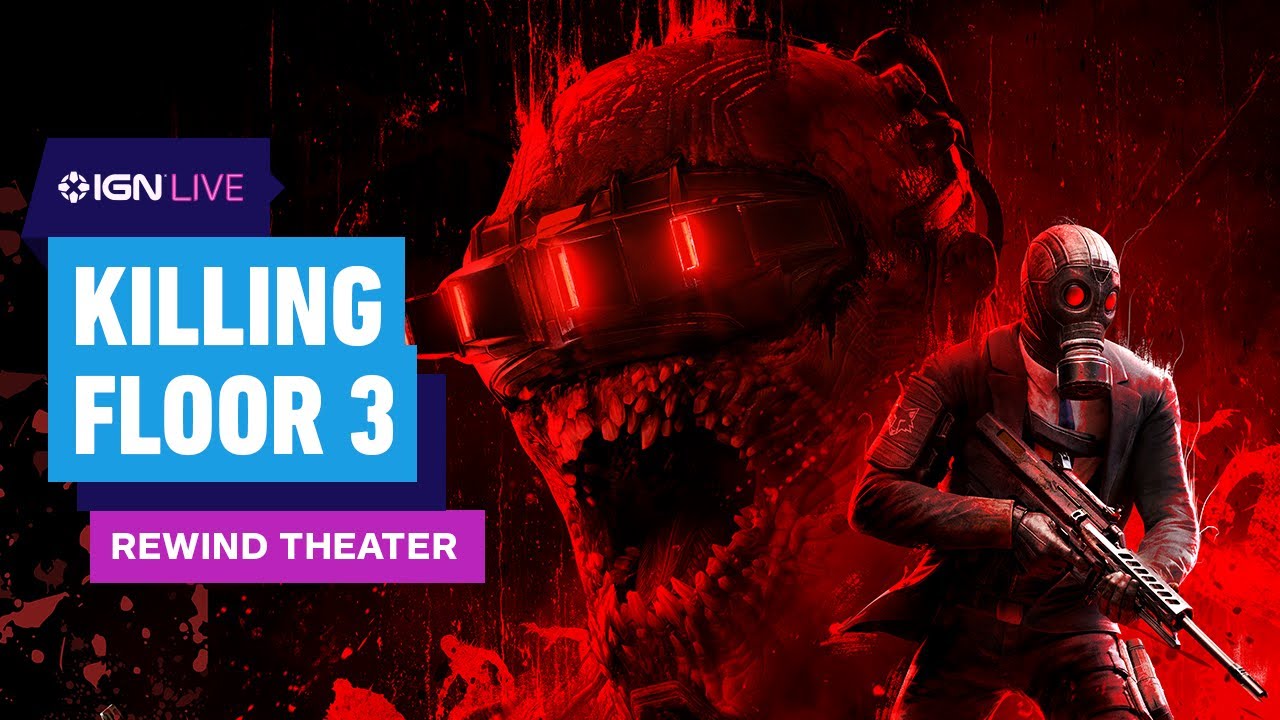 Killing Floor 3 - Rewind Theater | IGN Live 2024