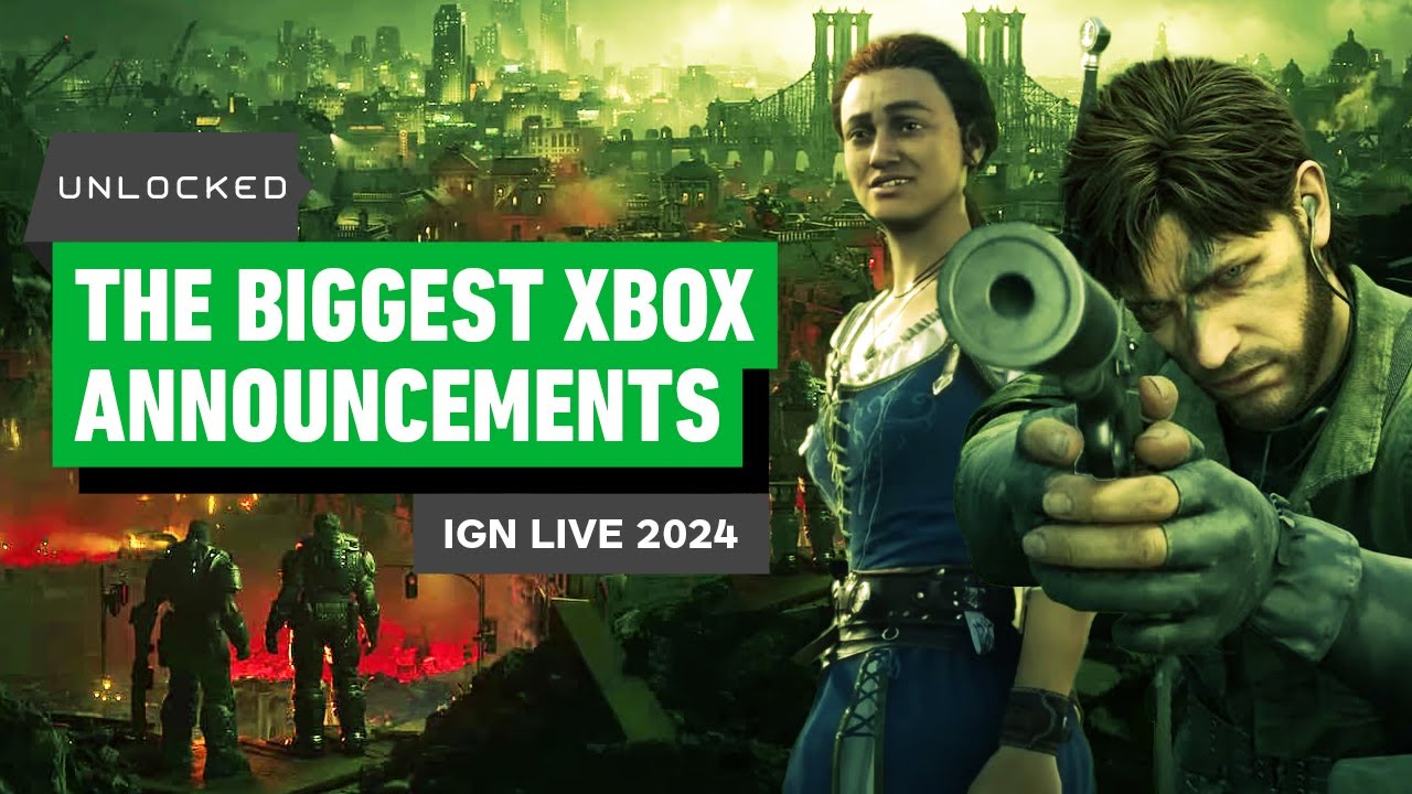 The Best Announcements from the Xbox Summer Showcase Are… - Unlocked | IGN Live 2024