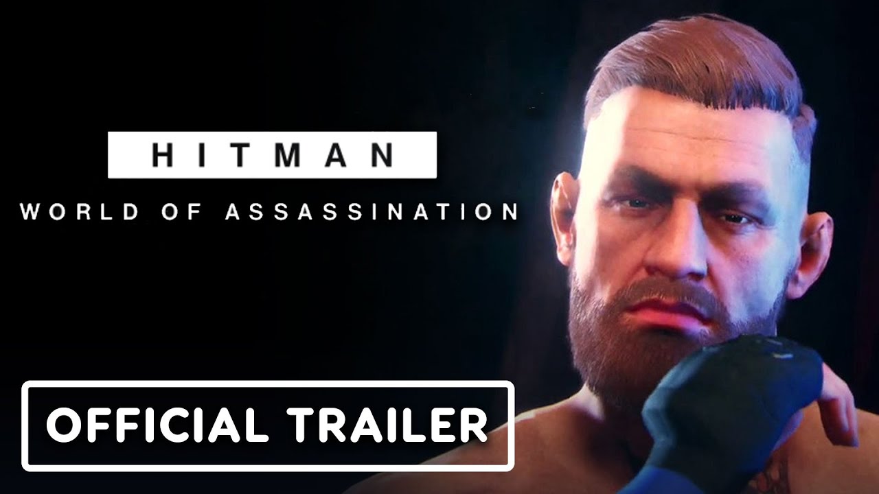 Hitman: World of Assassination - Official The Disruptor Trailer (ft Conor McGregor)