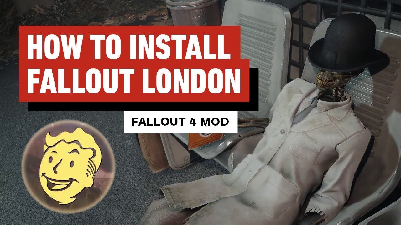 Fallout London Mod Installation Guide