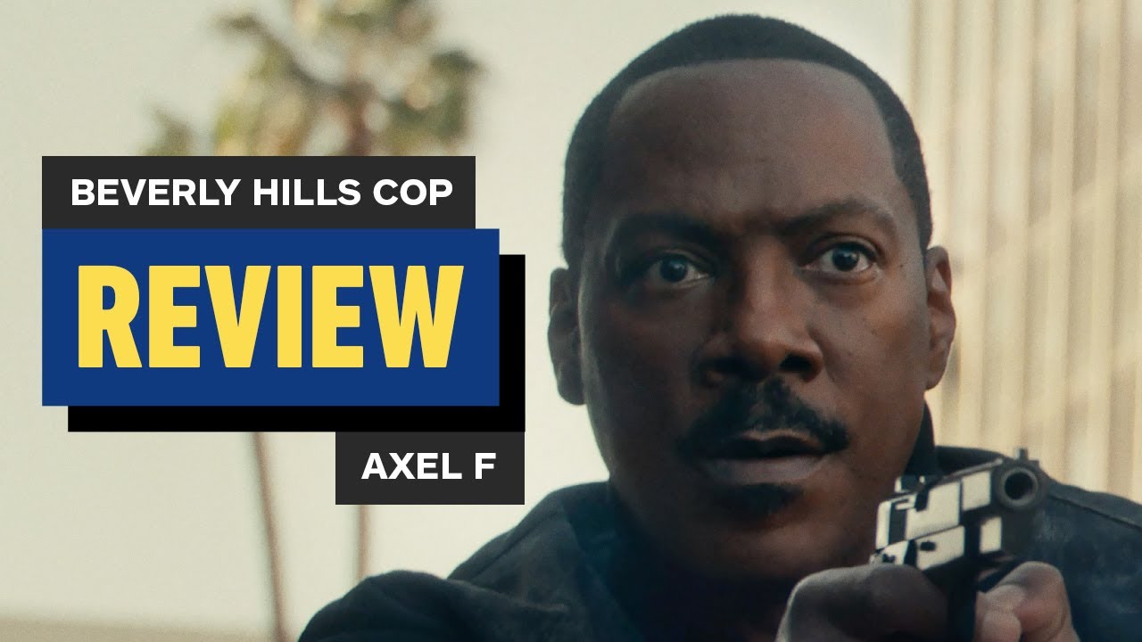IGN Review: Beverly Hills Cop – Axel F