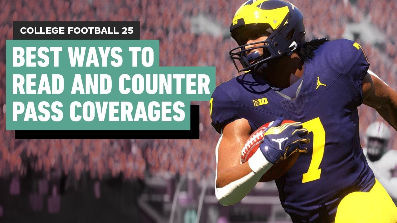 Mastering Pass Coverages: IGN CFB 25 Tips