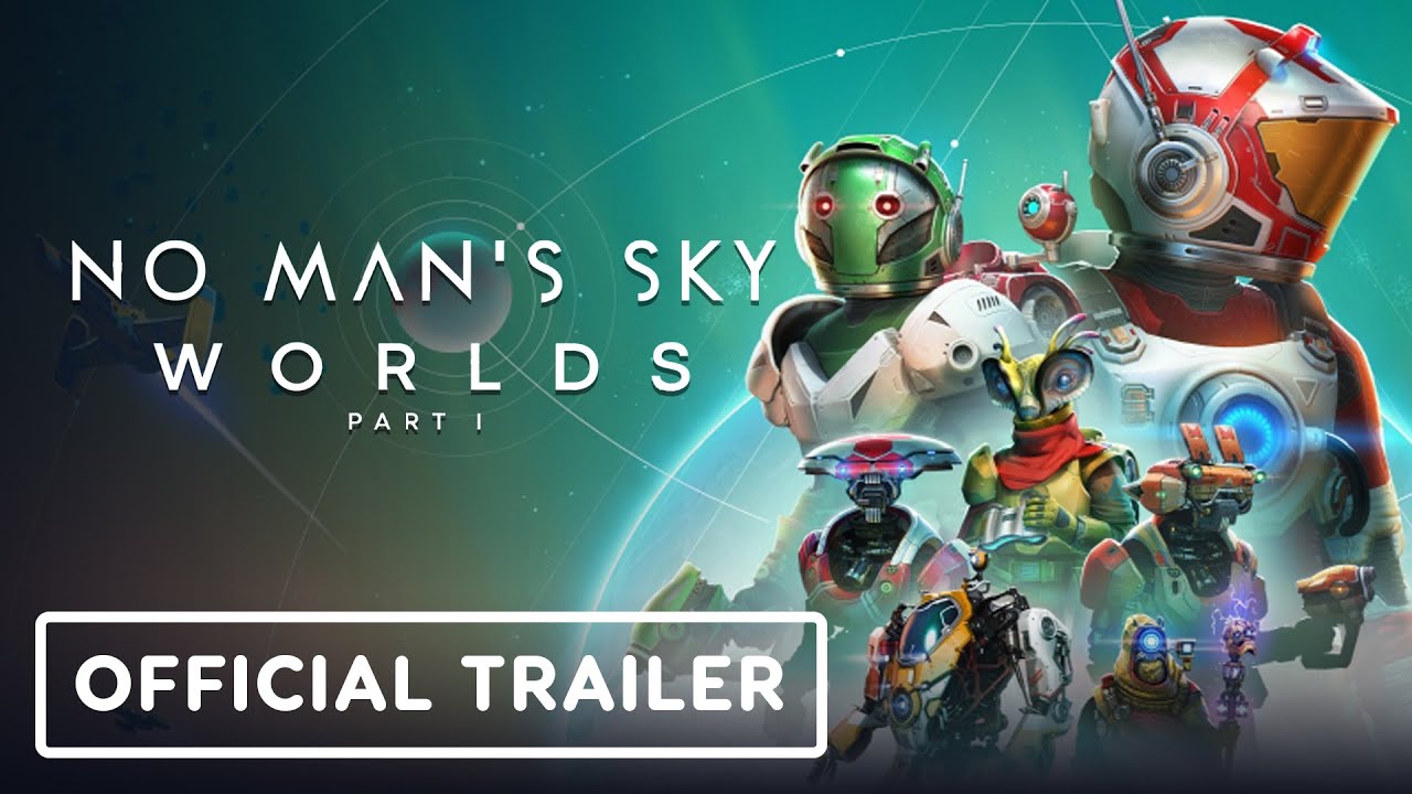 No Man’s Sky: Worlds Part 1 Trailer