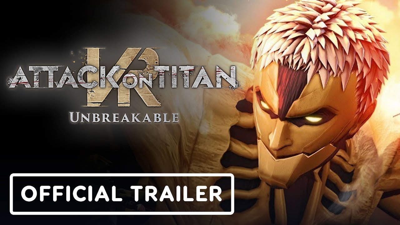 Unbreakable VR: Attack on Titan Launch Trailer