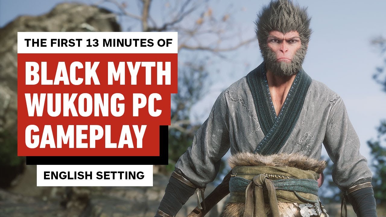 The First 13 Minutes of Black Myth: Wukong PC Gameplay at 4K Ultra (English)