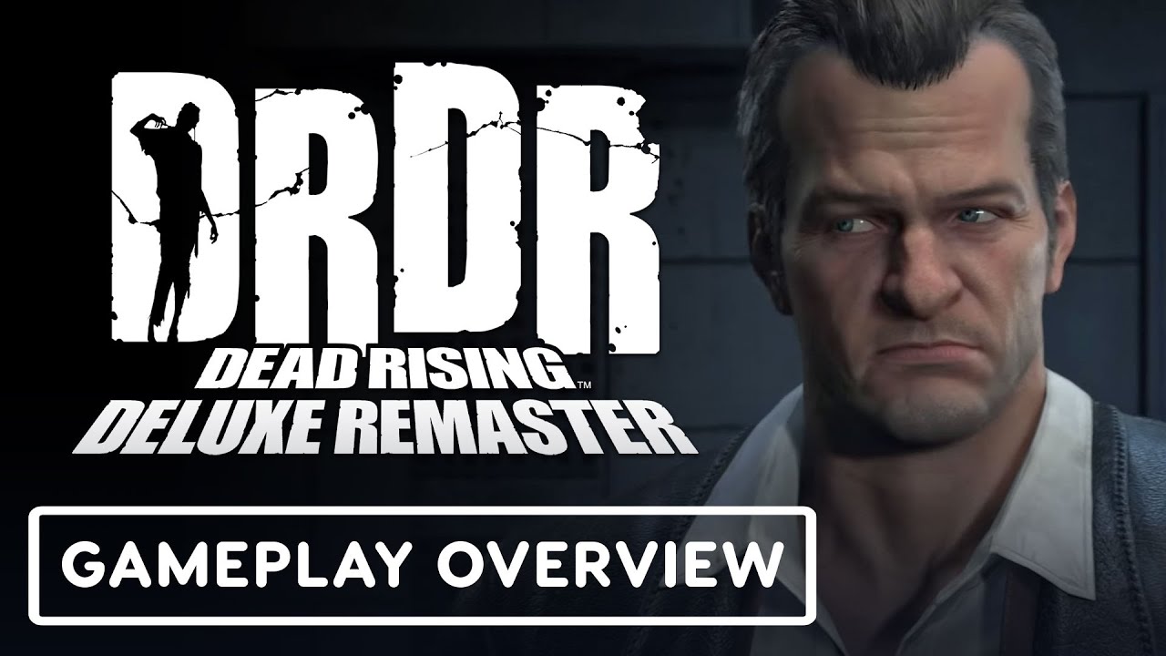 Dead Rising Deluxe Remaster - Official Gameplay Overview