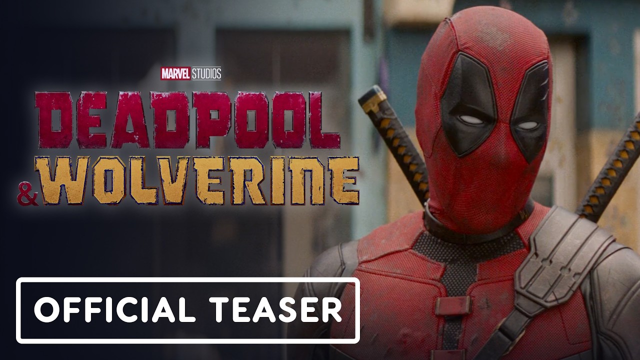 Deadpool & Wolverine Teaser: Reynolds, Jackman 2024