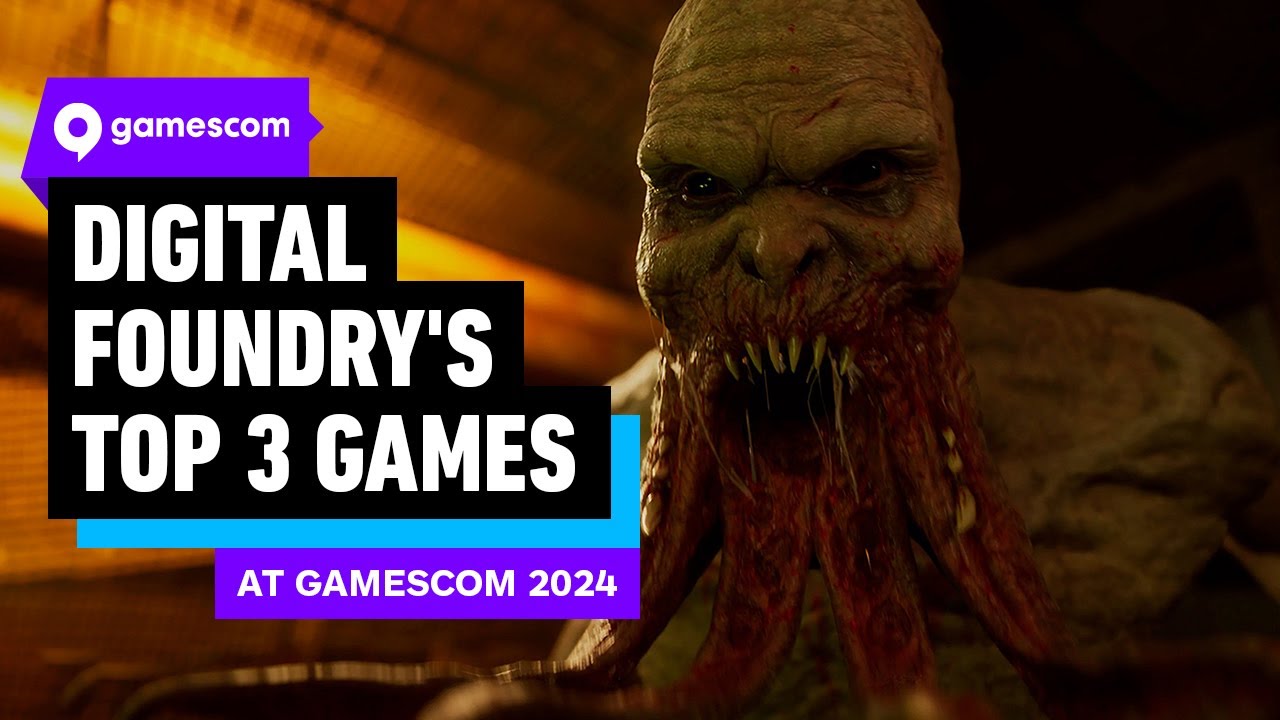 Digital Foundry’s Top 3 Games at gamescom 2024 | gamescom 2024