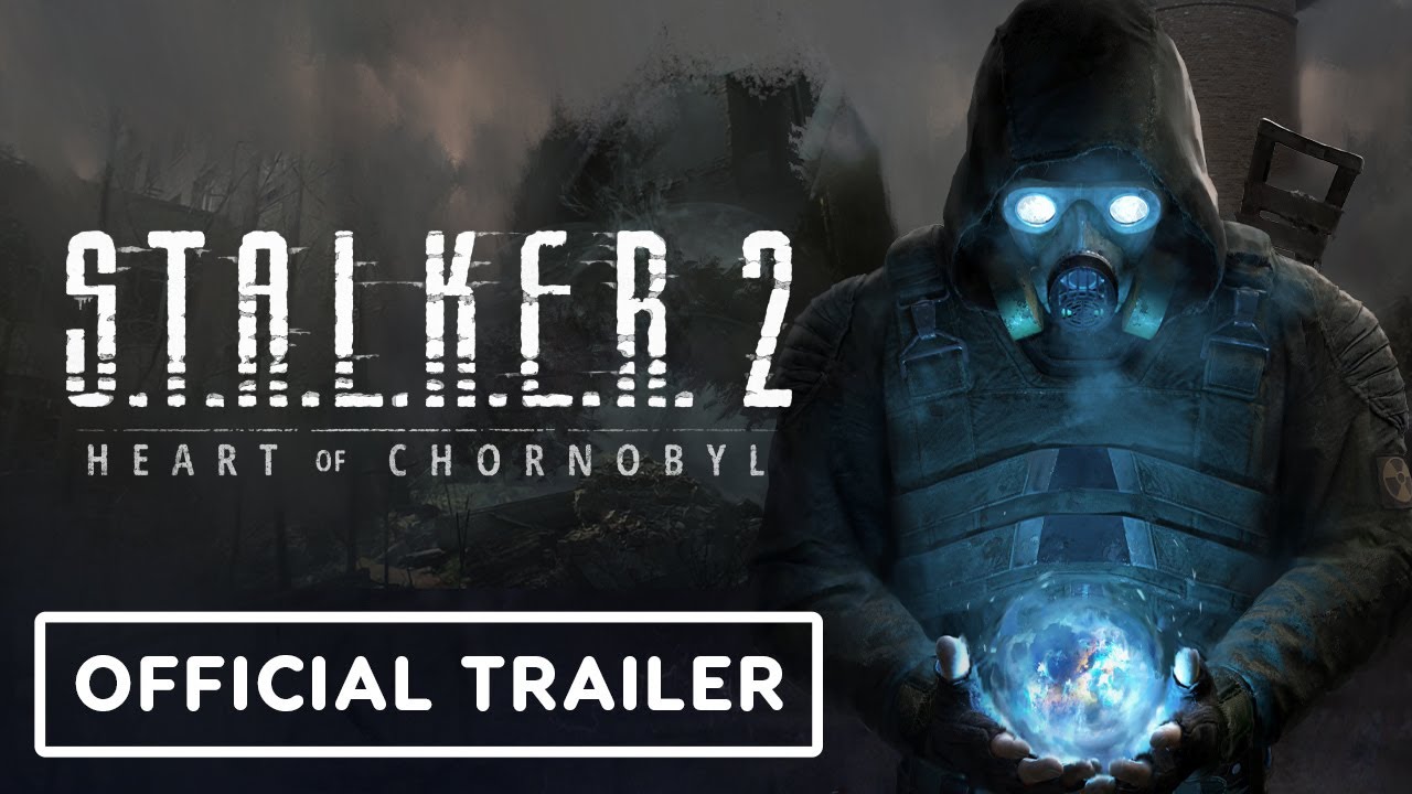 IGN’s S.T.A.L.K.E.R. 2: Heart of Chornobyl Trailer