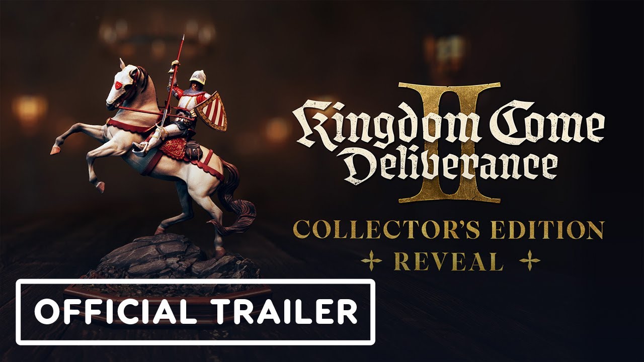 Kingdom Come Deliverance 2: Collector’s Edition Trailer