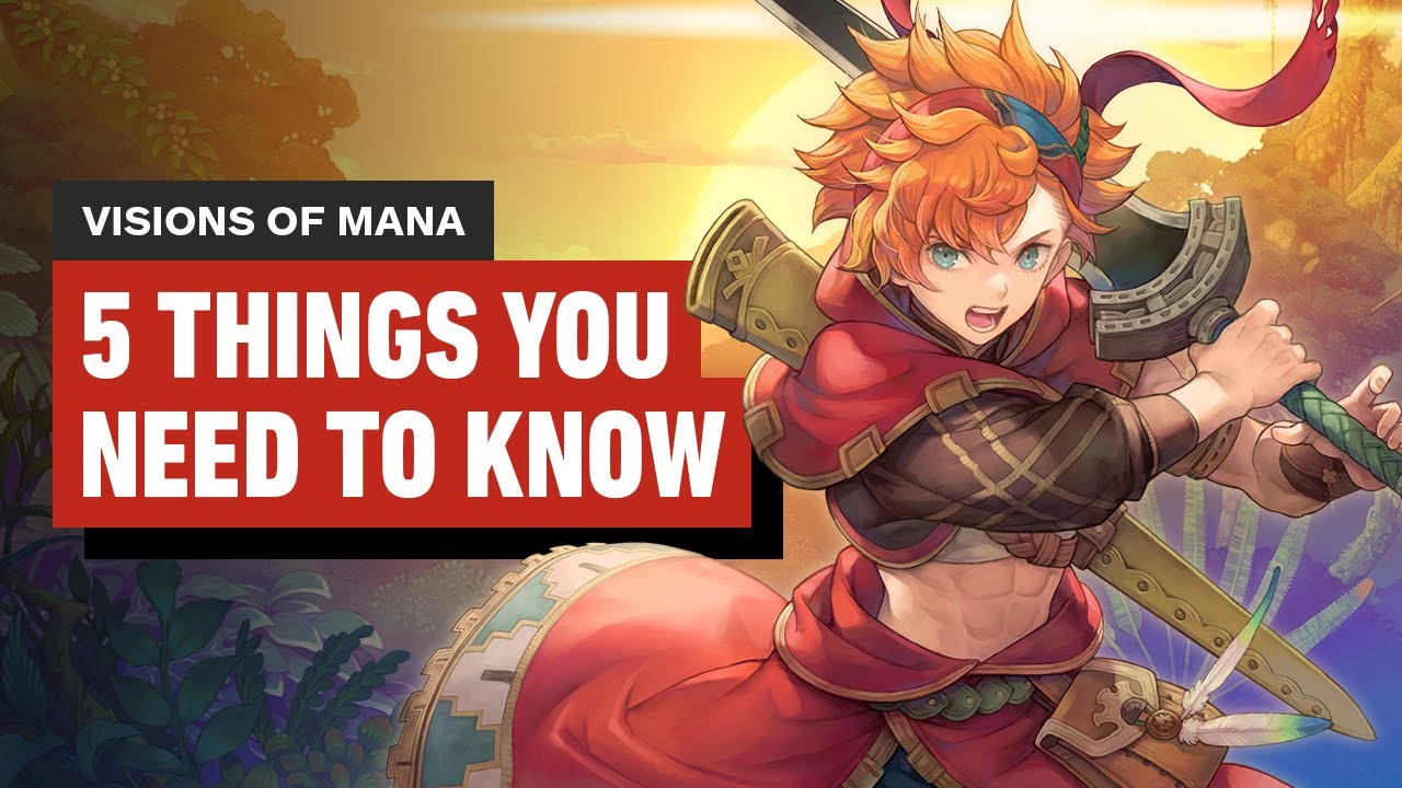 Visions of Mana - 5 Things You Need to Know