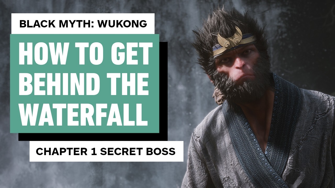 Black Myth: Wukong - How to Get Behind the Waterfall (Chapter 1 Secret Boss)