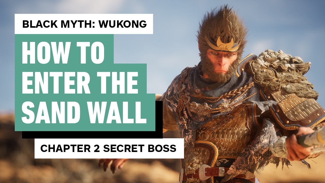 Wukong: Sneak Behind Sand Wall (Ch. 2 Boss)